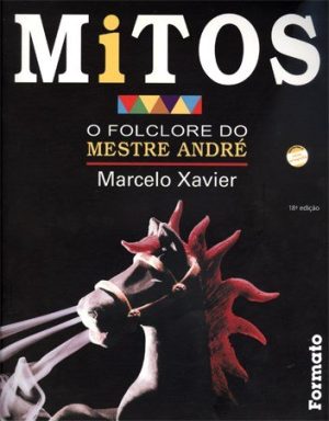 Mitos - o Folclore do Mestre André