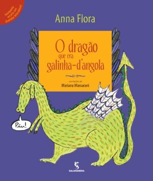 O dragão que era galinha-d'angola