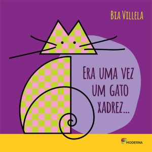 Era uma vez um gato xadrez...