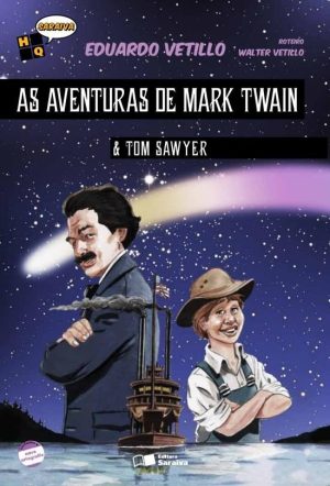 As Aventuras de Mark Twain e Tom Sawyer - Col. Hq Saraiva