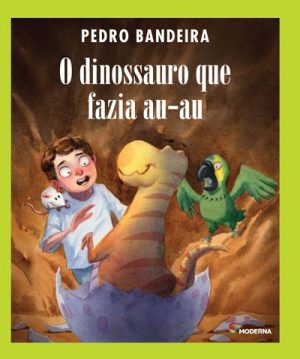 O dinossauro que fazia au-au