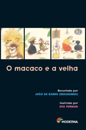 O macaco e a velha