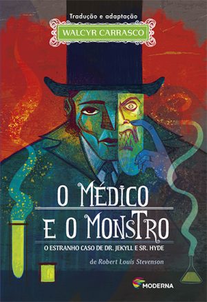 O médico e o monstro