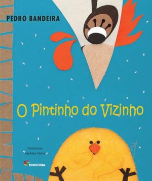 O pintinho do vizinho