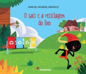 O saci e a reciclagem do lixo