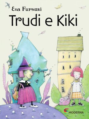 Trudi e Kiki