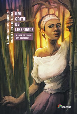 Um grito de liberdade - A Saga de Zumbi dos Palmares