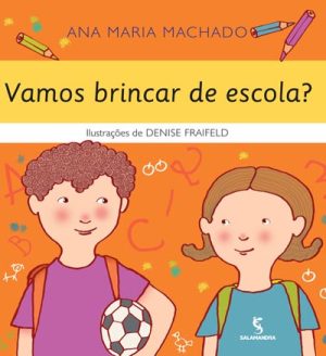 Vamos brincar de escola?